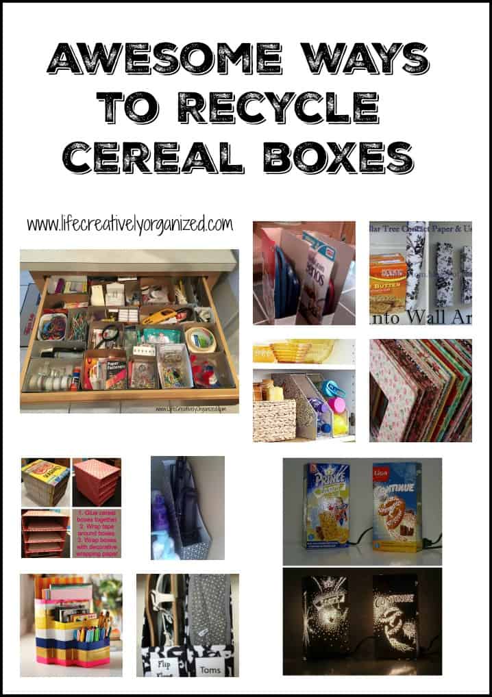 Awesome ways to recycle cereal boxes LIFE, CREATIVELY ORGANIZED