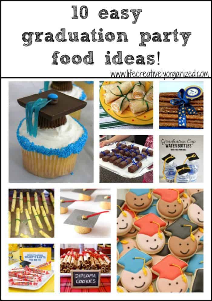 10 easy  graduation  party  food ideas  LIFE CREATIVELY 