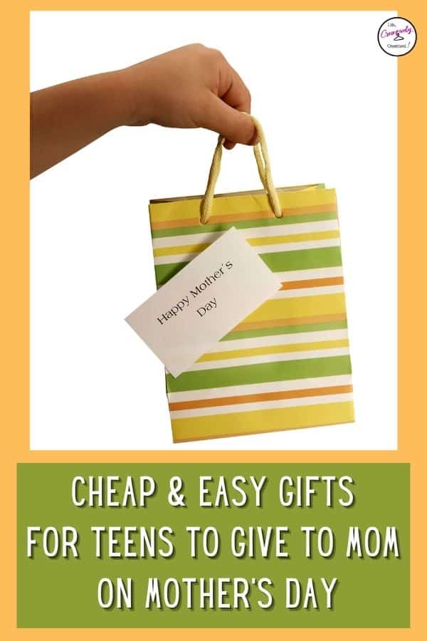 11 cheap & easy gifts for teens to give to mom on Mother's Day - LIFE,  CREATIVELY ORGANIZED